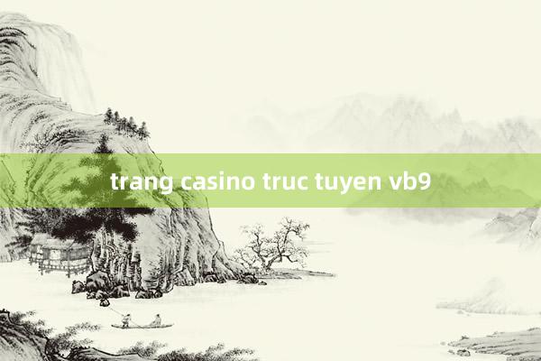 trang casino truc tuyen vb9