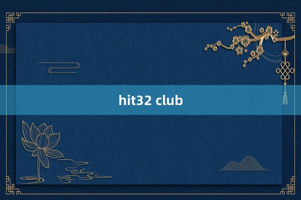 hit32 club